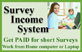 Survey Income System. Paid surveys Online